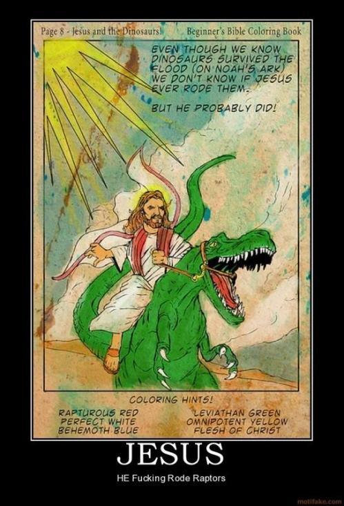 Jesus riding the raptor...